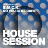 Download track Do You Still Care (Radio Edit)