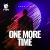 Download track One More Time (Extended Mix)