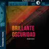 Download track Brillante Oscuridad (Frescura Mix)