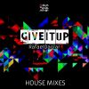 Download track Give It Up (Vinny Coradello Drums Remix)