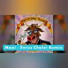 Download track Moo! (Swiss Chalet Remix)