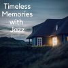 Download track Timeless Memories With Jazz