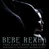 Download track Bebe Rexha - You Can't Stop The Girl (From Disney's Maleficent Mistress Of Evil)