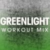 Download track Greenlight (Extended Workout Mix)