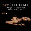 Download track Doux Pour La Nuit 03 DJ Mix -Continuous DJ Mix