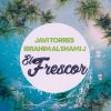 Download track El Frescor (Extended Mix)