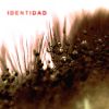 Download track Identidad