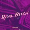 Download track Real Bitch