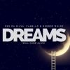 Download track Dreams (Instrumental Mix; Will Come Alive)