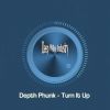 Download track Turn It Up (Original Mix)