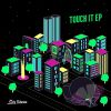 Download track Touch It (Cesar Coronado Remix)