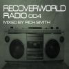 Download track Recoverworld Radio 004 (Continuous DJ Mix)