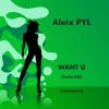 Download track Want U (Extended)