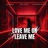 Download track Love Me Or Leave Me (Reverb Slow)