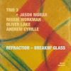 Download track Refraction - Breakin' Glass