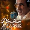 Download track Dhadkan (Unplugged Version)