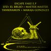 Download track Escape Fake (Makaja Gonzales Remix)