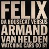 Download track Watching Cars Go By (Armand Van Helden Remix)