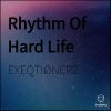 Download track Rhythm Of Hard Life