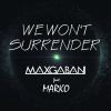 Download track We Won't Surrender (Extended Mix)