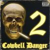 Download track WARNING COWBELL DANGER VOLUME 2 IN YOUR HOUSE