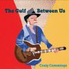 Download track The Gulf Between Us