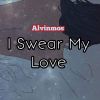 Download track I Swear My Love