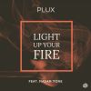 Download track Light Up Your Fire (Instrumental)