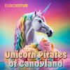 Download track Unicorn Pirates Of Candyland (EuroFire Remix)