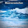 Download track Meeresrauschen Ohne Musik Für Reiki