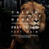 Download track Pray To God (Calvin Harris Vs. Mike Pickering Hacienda Remix)