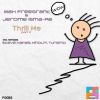 Download track Thrill Me (Steve Haines Rmx)