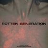 Download track ROTTEN GENERATION