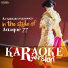 Download track Arrancacorazones (In The Style Of Attaque 77) [Karaoke Version]