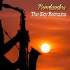 Download track The Sky Remains (Smooth & Silky Chillax Mix)