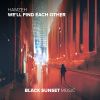 Download track Well Find Each Other (Original Mix)