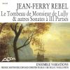 Download track 3. Septieme Sonate «TOMBEAU DE MONSIEUR DE LULLY» En Ut Mineur: Lentement - Gravement «Les Regrets» - Vif - Gay Masque - Lentement - Grave - Vivement - Recit Pour La Viole Puis Pour Les Violons - Grave «Les Regrets»