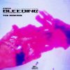 Download track Bleeding (MICA Remix)