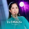 Download track Kẻ Ở Miền Xa