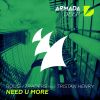 Download track Need U More (Radio Edit)