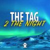 Download track 2 The Night (Tello DJ Remix)