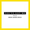 Download track You've Got Me