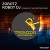 Download track Robot DJ (Kaos Brothers Remix Radio Edit)