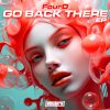 Download track Go Back There