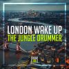 Download track London Wake Up (Instrumental)