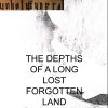 Download track The Depths Of A Long Lost Forgotten Land