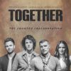 Download track TOGETHER (The Country Collaboration)