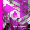 Download track Don't Look Back (Josh Stone Remix)