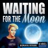 Download track Waiting For The Moon (Larry Peace Extended Mix)