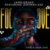 Download track Fool 4 Your Love (DJ Drake Extended Mix)